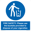 fire-safety-please-use-the-buckets-provided-to-dispose-of-your-cigarettes~